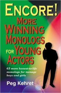 Encore! More Winning Monologs for Young Actors