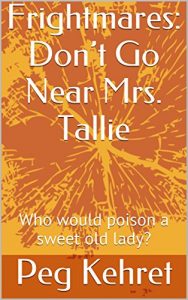 Don't Go Near Mrs. Tallie